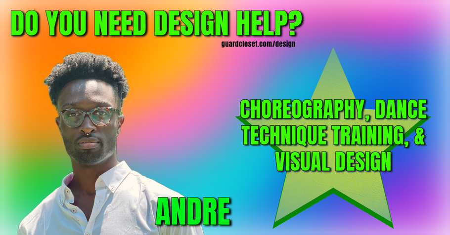 Andre Williams brings Choreography for Colorguard and Band, Dance Technique, & Visual Design to Guard Closet