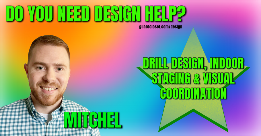 Announcing Mitchell Stowman: Guard Closet’s Newest Drill Designer